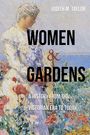 Judith M Taylor: Women and Gardens, Buch