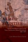 Luis Alberto García-García: Armed Frontier, Buch