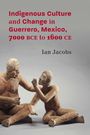 Text: "Indigenous Culture and Change in Guerrero, Mexico, 7000 BCE to 1600 CE. Ian Jacobs."  
Illustration: Zwei sitzende Figuren.