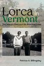 Patricia A Billingsley: Lorca in Vermont, Buch