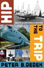 Peter B Dedek: Hip to the Trip, Buch