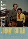 Brooks E Hefner: Johnny Guitar, Buch