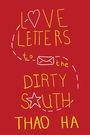 Thao Ha: Love Letters to the Dirty South, Buch