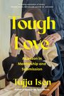 Texte: "Tough Love", "A Lesson in Mentorship and Submission", "Tajja Isen". 
Illustration: Person hält ein Buch, eine Hand liegt auf der Schulter.