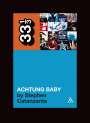 Stephen Catanzarite: U2's Achtung Baby: Meditations on Love in the Shadow of the Fall, Buch