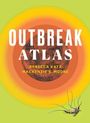 Rebecca Katz: The Outbreak Atlas, Buch