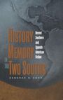 Deborah Cohn: History and Memory in the Two Souths, Buch