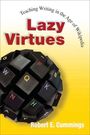Robert E. Cummings: Lazy Virtues, Buch