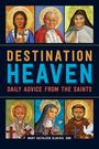 Mary Kathleen Glavich: Destination Heaven, Buch