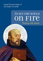 Gerald Thomas Krettek: To Set the World on Fire, Buch