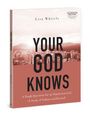 Lisa Whittle: Your God Knows - Includes 6-Se, Buch
