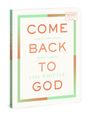 Lisa Whittle: Come Back to God, Buch