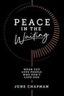 June Chapman: Peace in the Waiting, Buch