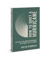 Justin Kendrick: Kendrick, J: How to Quiet a Hurricane, Buch