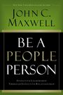 John C Maxwell: Be a People Person, Buch