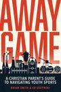 Brian Smith: Away Game, Buch