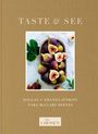 "TASTE & SEE", „DALLAS & AMANDA JENKINS, TARA McCLARY REEVES“. Ein Holztablett mit reifen, halbierten Feigen.