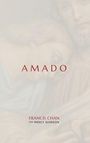 "Amado"; darunter "Francis Chan con Mercy Gordon". Hintergrund: Sanfte, verschwommene Darstellung zweier Gesichter.