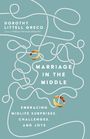 Dorothy Littell Greco: Marriage in the Middle, Buch