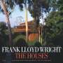 : Frank Lloyd Wright: The Houses, Buch