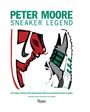 Jason Coles: Peter Moore: Sneaker Legend, Buch