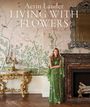 Aerin Lauder: Aerin Lauder Living with Flowers, Buch