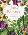 Divya Alter: Joy of Balance - An Ayurvedic Guide to Cooking with Healing Ingredients, Buch