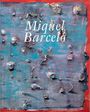 Miquel Barceló: Miquel Barceló, Buch