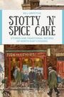 Bill Griffiths: Stotty 'n' Spice Cake, Buch