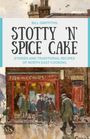 Bill Griffiths: Stotty 'n' Spice Cake, Buch