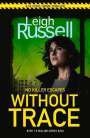 Leigh Russell: Without Trace, Buch