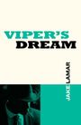 Jake Lamar: Viper's Dream, Buch