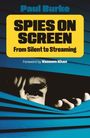 "Spies on Screen: From Silent to Streaming" von Paul Burke. Ein Auge schaut durch blaue Jalousien.