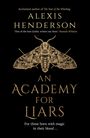 Alexis Henderson: An Academy for Liars, Buch