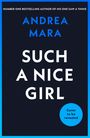 Andrea Mara: Such a Nice Girl, Buch