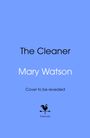 Mary Watson: The Cleaner, Buch