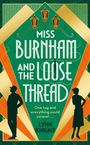 Lynn Knight: Miss Burnham and the Loose Thread, Buch