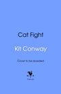 Kit Conway: Cat Fight, Buch