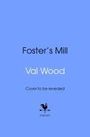 Val Wood: Foster's Mill, Buch