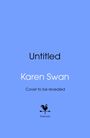 Karen Swan: Three Summers, Buch