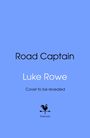 Luke Rowe: Road Captain, Buch