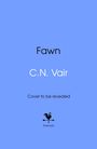 C. N. Vair: Fawn, Buch