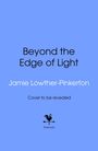 Anthony James Lowther-Pinkerton: Beyond the Edge of Light, Buch