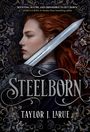 "STEELBORN" und "TAYLOR J. LARUE". Porträt einer Frau mit Schwert und roten Haaren vor floralem Muster.