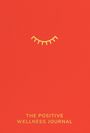 "The Positive Wellness Journal" in gelber Schrift auf rotem Hintergrund, darüber ein gelbes Lächel-Logo.