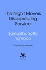 „The Night Movers Disappearing Service“, „Samantha Sotto Yambao“, „Cover to be revealed“. Bantam-Logo mit Hahn.