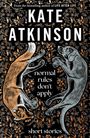 Kate Atkinson: Normal Rules Don't Apply, Buch