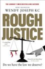 Her Honour Wendy Joseph: Rough Justice, Buch