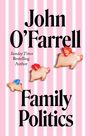 John O'Farrell: Family Politics, Buch