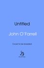 John O'Farrell: Maybe If I Changed The Font?, Buch